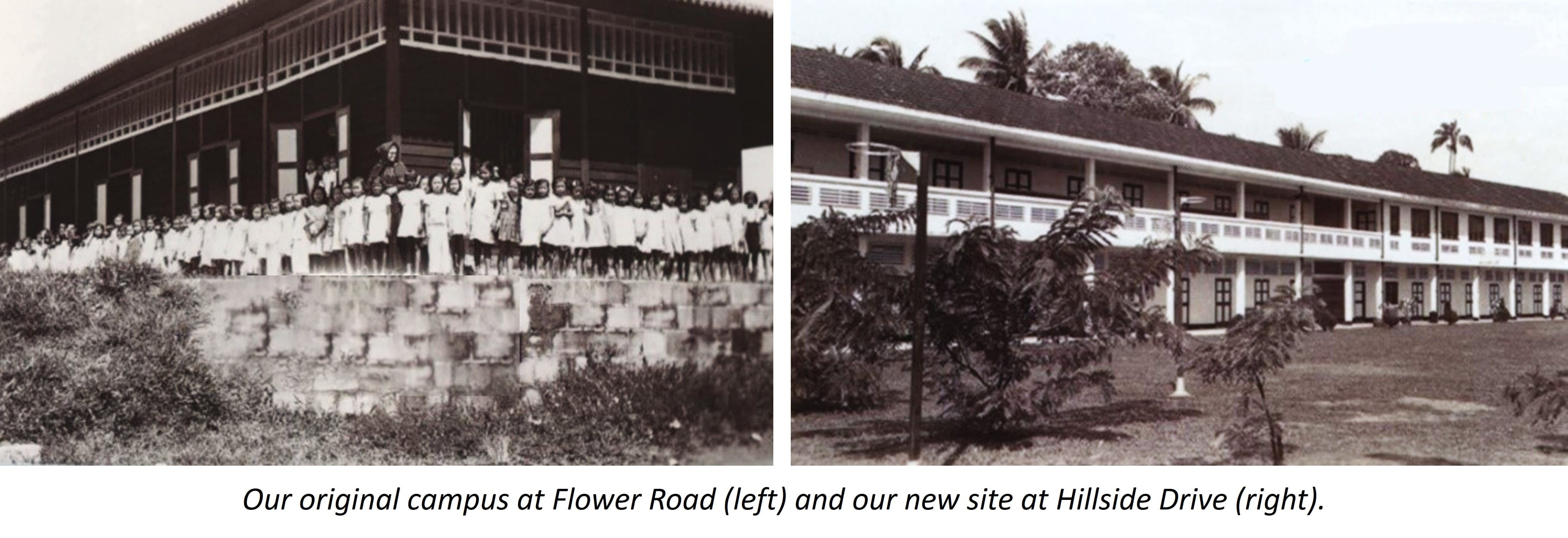 Two black-and-white photos: students outside Flower Road campus left, two-storey Hillside Drive building right.